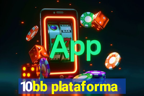 10bb plataforma